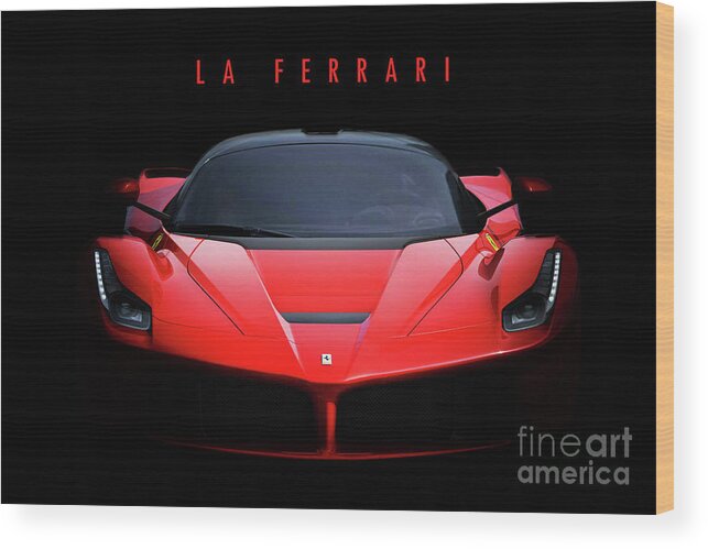 Ferrari Wood Print featuring the digital art Ferrari LaFerrari by Airpower Art