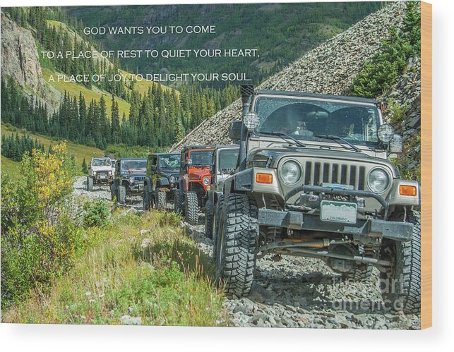 Jeeps Wood Print featuring the photograph God Wants You by Tony Baca