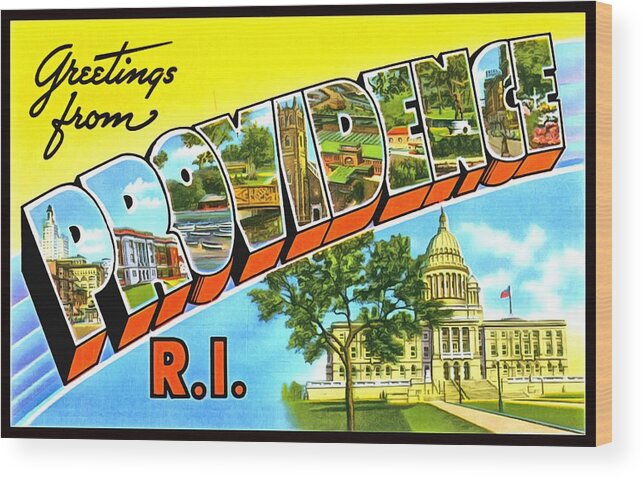 Vintage Collections Cites And States Wood Print featuring the photograph Greetings From Providence Rhode Island by Vintage Collections Cites and States