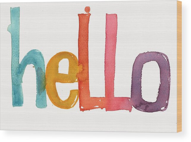 Hello Wood Print featuring the photograph Hello Lettering by Gillham Studios