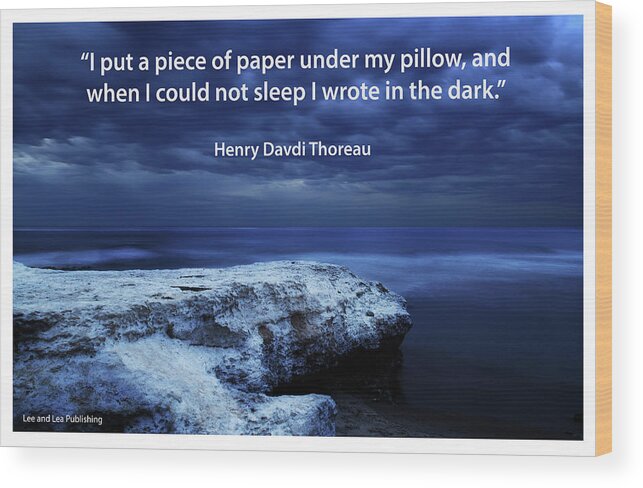 Quote Wood Print featuring the photograph Henry David Thoreau - 12 by Mark Slauter