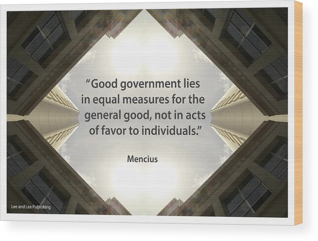 Quote Wood Print featuring the photograph Mencius - 1 by Mark Slauter