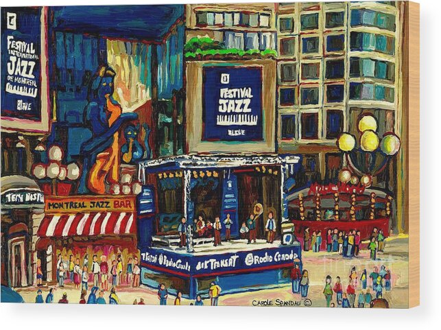 Montreal Wood Print featuring the painting Montreal Jazz Festival Arcade by Carole Spandau