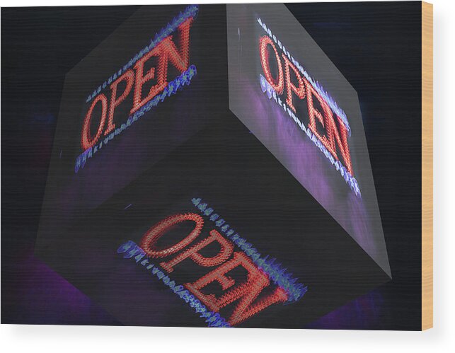 Open Sign Wood Print featuring the photograph Open 2 - by Julie Weber