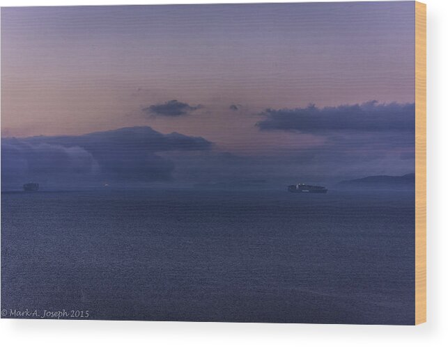 Sunrise Wood Print featuring the photograph The Ships Are Waiting by Mark Joseph