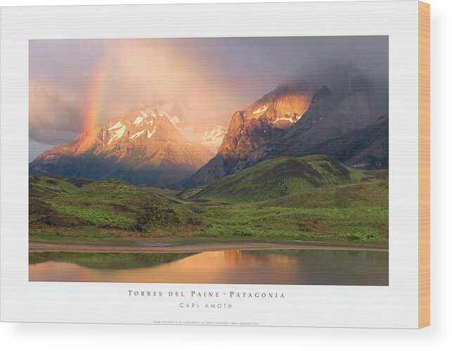 Torres Del Paine Wood Print featuring the photograph Torres Del Paine - Patagonia by Carl Amoth