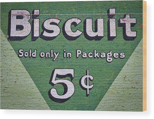 Roanoke Wood Print featuring the photograph Uneeda Biscuit Vintage Sign #2 by Stuart Litoff