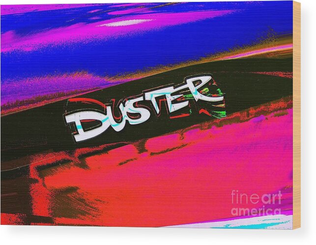 Sales Wood Print featuring the photograph Duster Logo Mod Poster Art by Jenny Revitz Soper