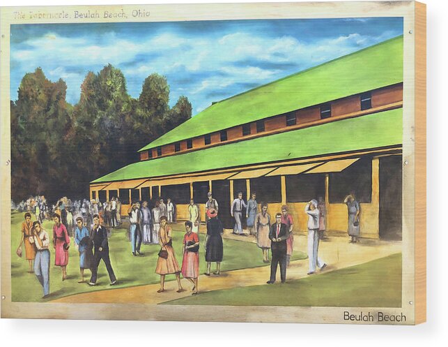 Beulah Beach Wood Print featuring the mixed media Beulah Beach Camp Vermilion Ohio Tabernacle Vintage Art by Design Turnpike