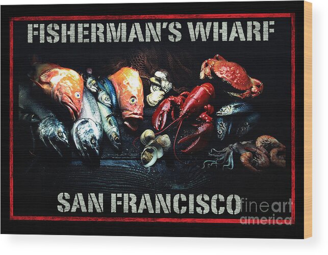 Fisherman's Wharf Wood Print featuring the digital art Fisherman's Wharf San Francisco by Brian Watt