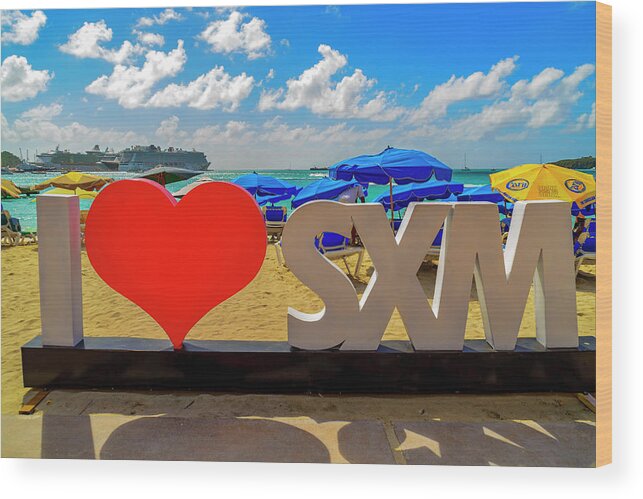 Travel; Water; Skies; Clouds; Cruise Ships Wood Print featuring the photograph I love Saint Maarten by AE Jones