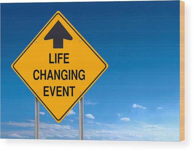Event Wood Print featuring the photograph Life Changing Event Ahead Road Traffic Sign Post over Sky by Ryasick