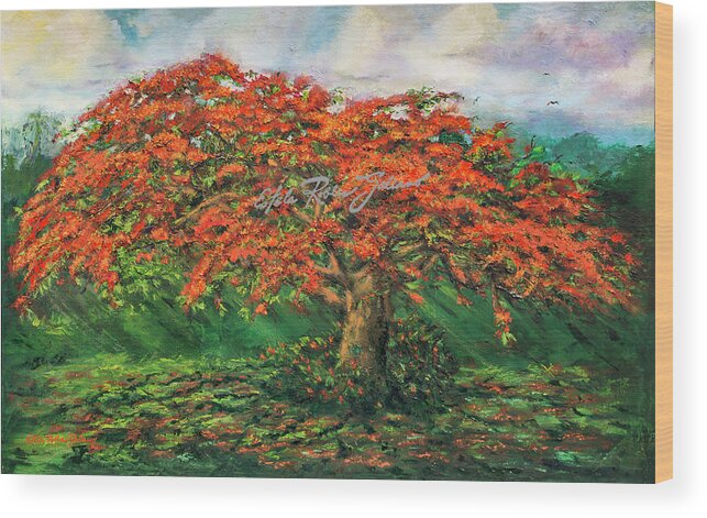 Oil Paiting Wood Print featuring the painting My Flamboyant Tree by Estela Robles Galiano