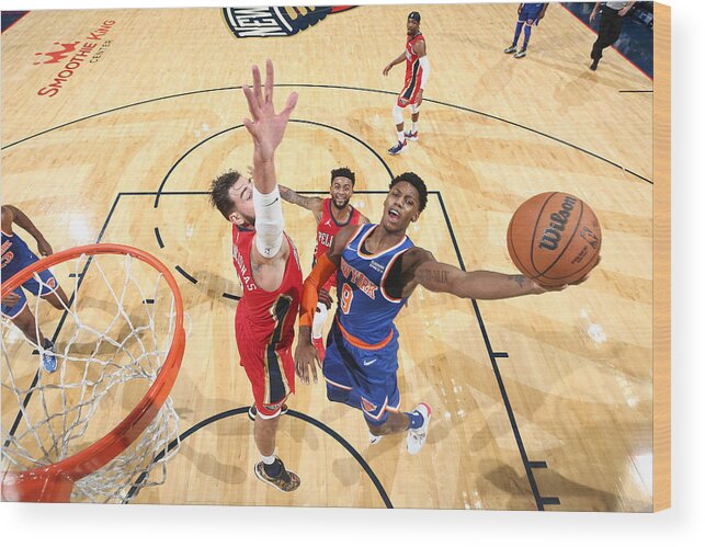 Rj Barrett Wood Print featuring the photograph New York Knicks v New Orleans Pelicans by Ned Dishman