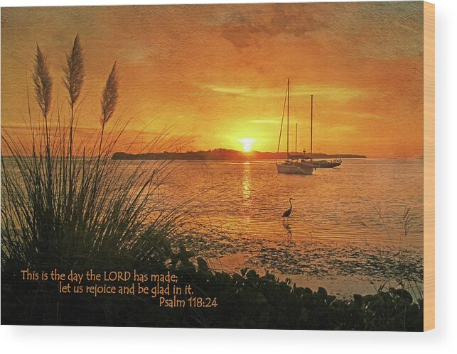 Scripture Wood Print featuring the photograph Rejoice And Be Glad by HH Photography of Florida