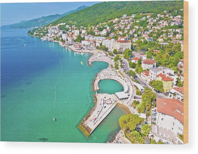 Kvarner Wood Print featuring the photograph Town of Opatija and Slatina beach and waterfront aerial view by Brch Photography