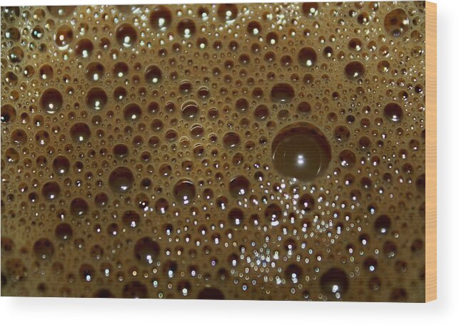 Coffee Wood Print featuring the photograph Big Bubble - Coffee by Ramabhadran Thirupattur