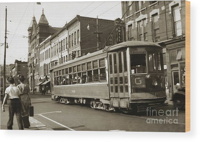  Wilkes Barre Wood Print featuring the photograph Georgetown Trolley E Market St Wilkes Barre PA by City Hall mid 1900s by Arthur Miller