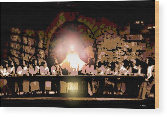 The Last Supper Wood Print featuring the photograph the Last Supper by George Pedro