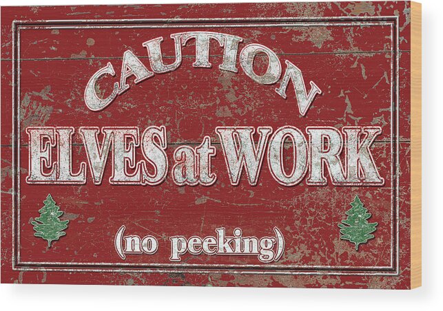 Caution Wood Print featuring the mixed media Elves At Work by Diannart