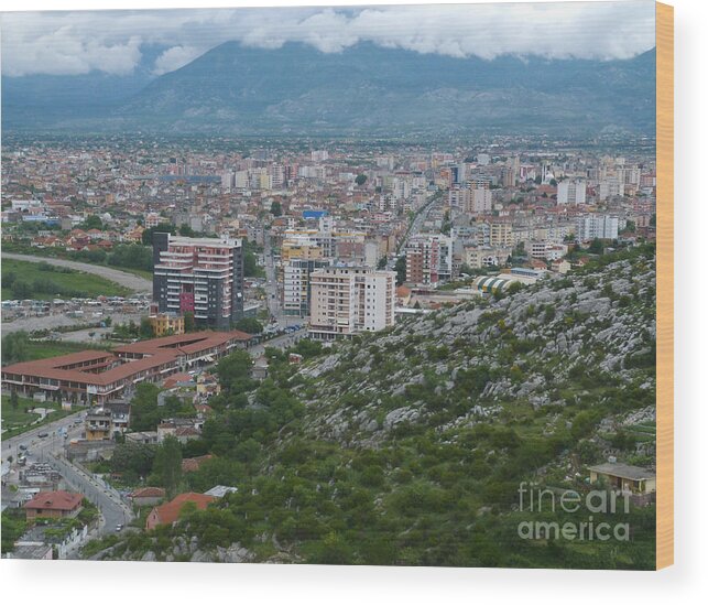 Shkoder Wood Print featuring the photograph Shkoder - Albania by Phil Banks