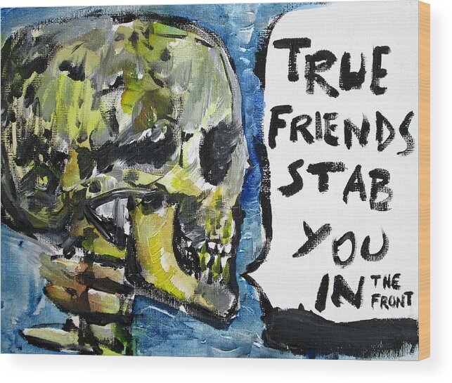 Skull Wood Print featuring the painting SKULL quoting OSCAR WILDE.2 by Fabrizio Cassetta