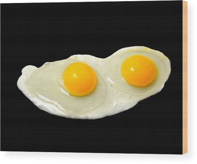 Food Wood Print featuring the photograph Two Eggs Over Easy by Diana Angstadt