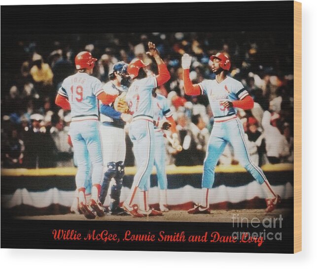 Cardinal's Baseball Wood Print featuring the photograph Willie Mcgee Lonnie Smith and Dane Lorg by Kelly Awad