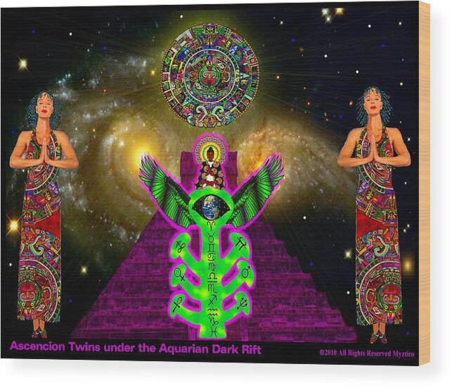 2012 Mayan Calendar Wood Print featuring the mixed media Ascencion Twins under the Aquarian Dark Rift by Myztico Campo