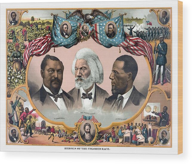 Black History Wood Print featuring the painting Heroes Of African American History - 1881 by War Is Hell Store