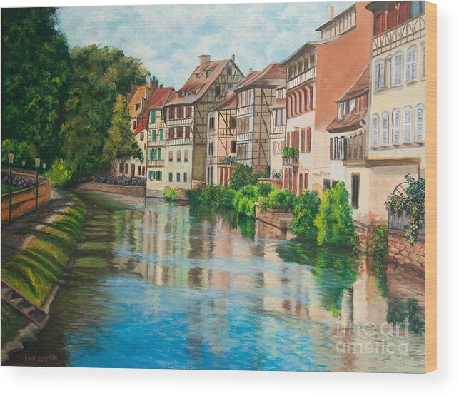 Strasbourg France Art Wood Print featuring the painting Reflections Of Strasbourg by Charlotte Blanchard