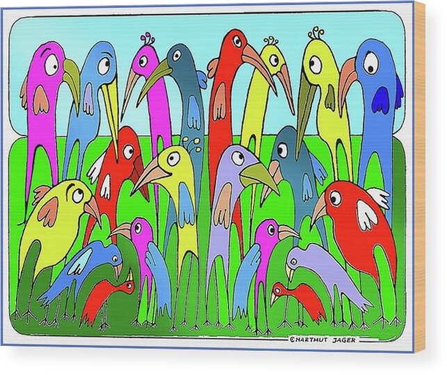 Birds Wood Print featuring the painting The Annual General Meeting by Hartmut Jager