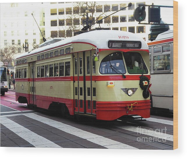 Cable Car Wood Print featuring the photograph Trolley Number 1079 by Steven Spak