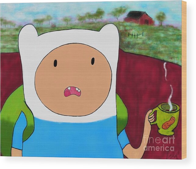 Adventure Time Fan Art Wood Print featuring the painting Finn the Human coffee time by Reina Resto