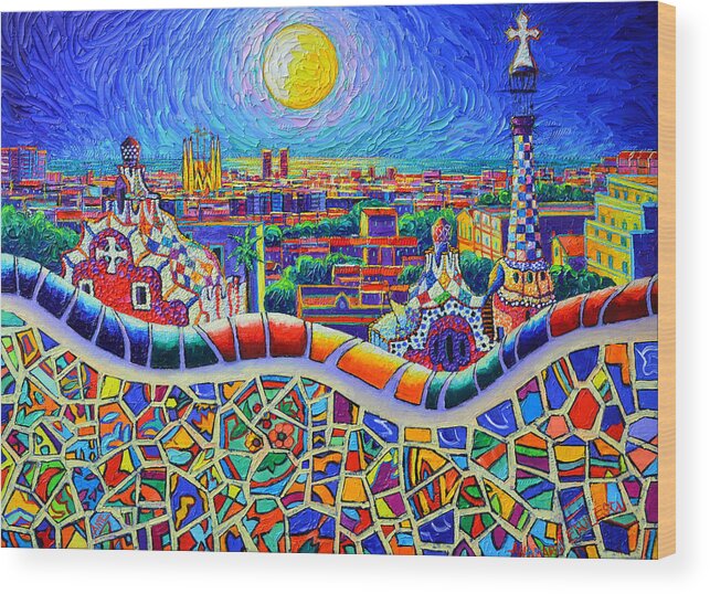 Barcelona Wood Print featuring the painting COLORFUL BARCELONA PARK GUELL MAGIC NIGHT BY MOON palette knife oil painting by Ana Maria Edulescu by Ana Maria Edulescu