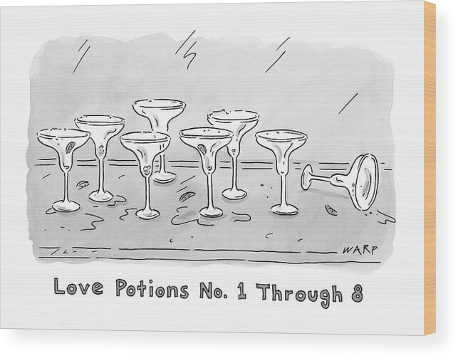 Love Potions No. 1 Thru 8 Wood Print featuring the drawing New Yorker March 10th, 2008 by Kim Warp