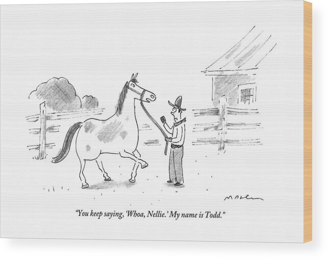 Horses Wood Print featuring the drawing A Horse Speaks To A Cowboy Trying To Calm by Michael Maslin
