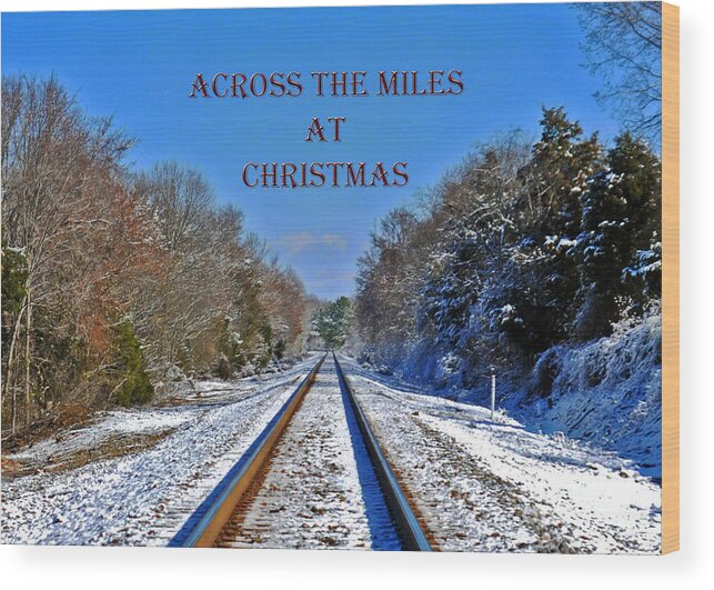 Across The Miles Wood Print featuring the photograph Across The Miles At Christmas by Lydia Holly