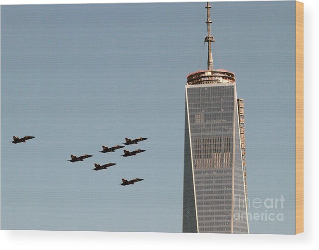 Blue Angels Wood Print featuring the photograph Blue Angels flyover WTC by Steven Spak