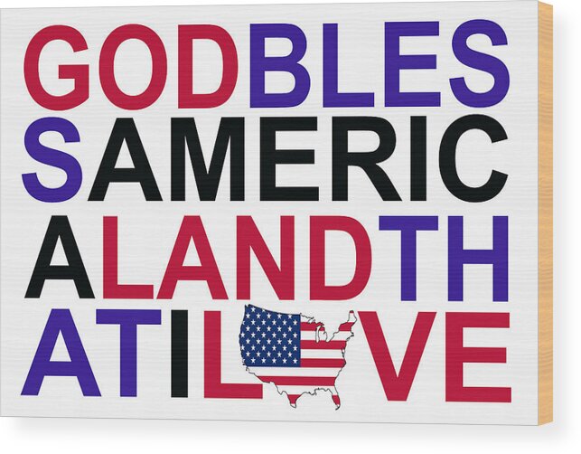 God Wood Print featuring the digital art God Bless America by Mal Bray