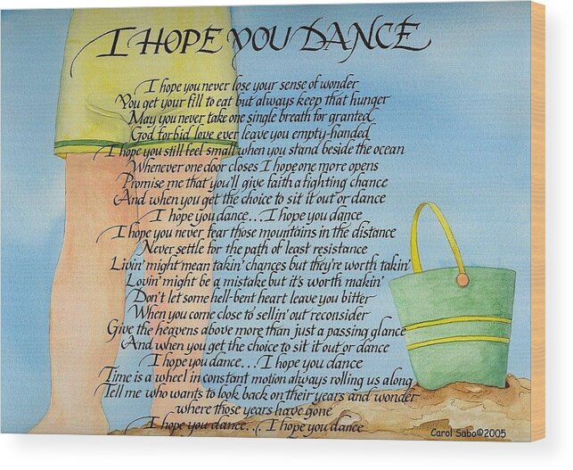 Song Wood Print featuring the mixed media I Hope You Dance by Carol Sabo
