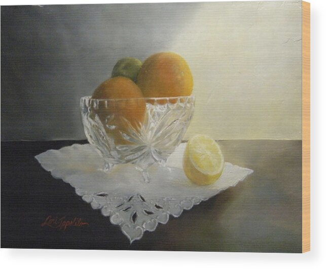 Still Life Wood Print featuring the painting Still Life In Crystal by Lori Ippolito