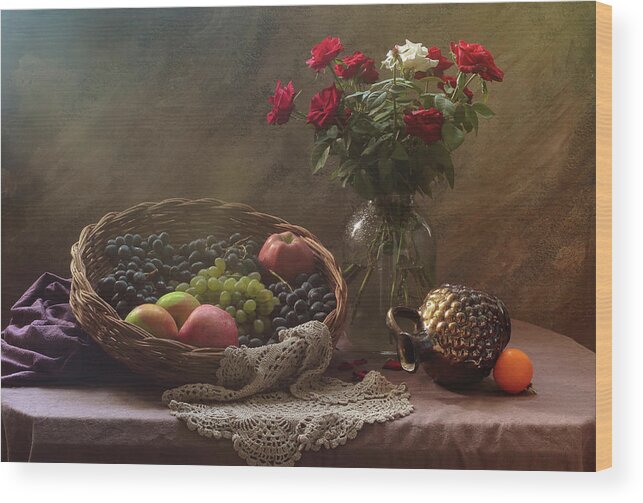 Flowers Wood Print featuring the photograph Still Life With Fruit And Roses by Ustinagreen