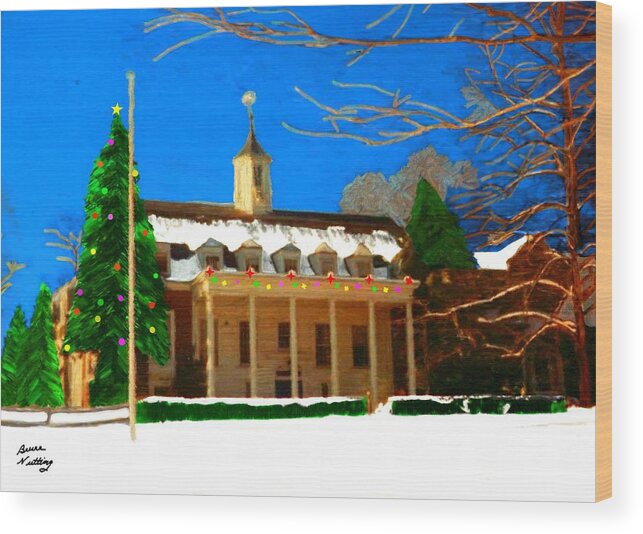 Northeastern Wood Print featuring the painting Whittle Hall at Christmas by Bruce Nutting