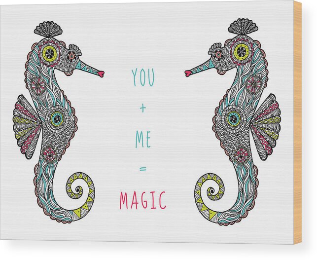 Susan Claire Wood Print featuring the photograph You Plus Me Equals Magic by MGL Meiklejohn Graphics Licensing