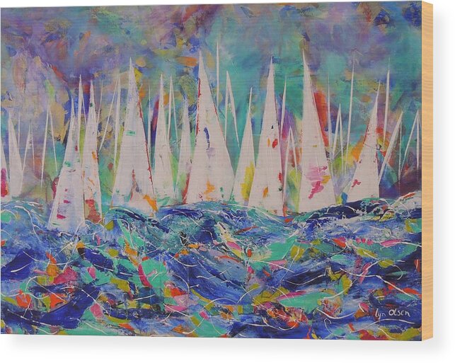 Sailing Wood Print featuring the painting Let The Race Begin by Lyn Olsen