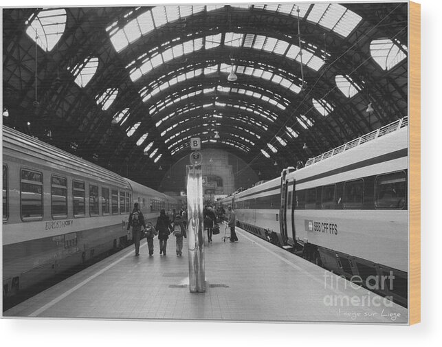Central Station Wood Print featuring the photograph Milano Centrale by Mariana Costa Weldon