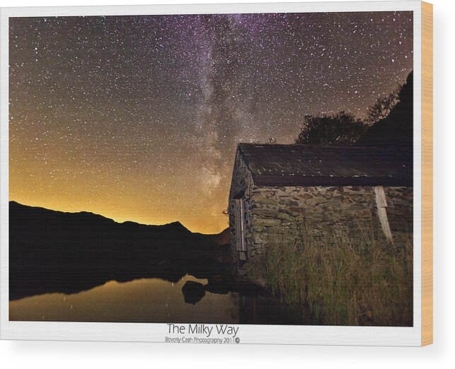 Milky Way Wood Print featuring the photograph Milky Way above the old Boathouse by B Cash