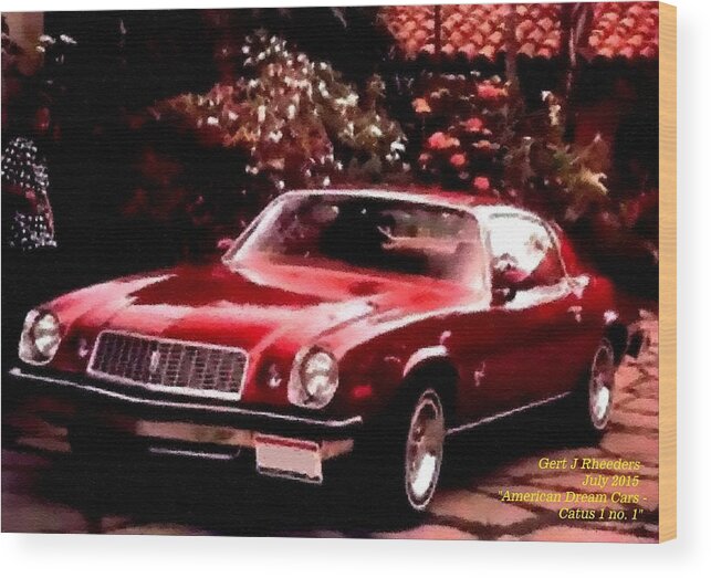 Announcement Wood Print featuring the painting American Dream Cars Catus 1 no. 1 H A by Gert J Rheeders