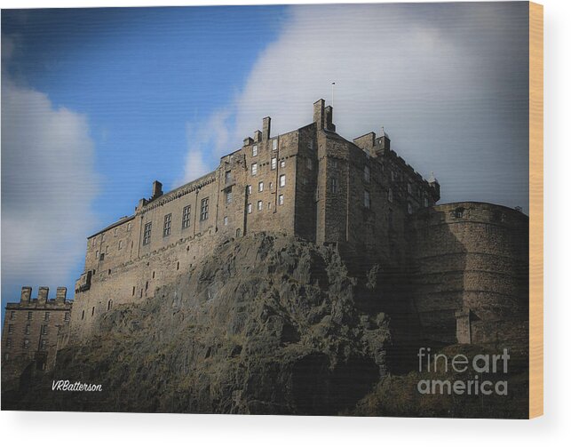 Edinburgh Castle Wood Print featuring the photograph Edinburgh Castle Two by Veronica Batterson